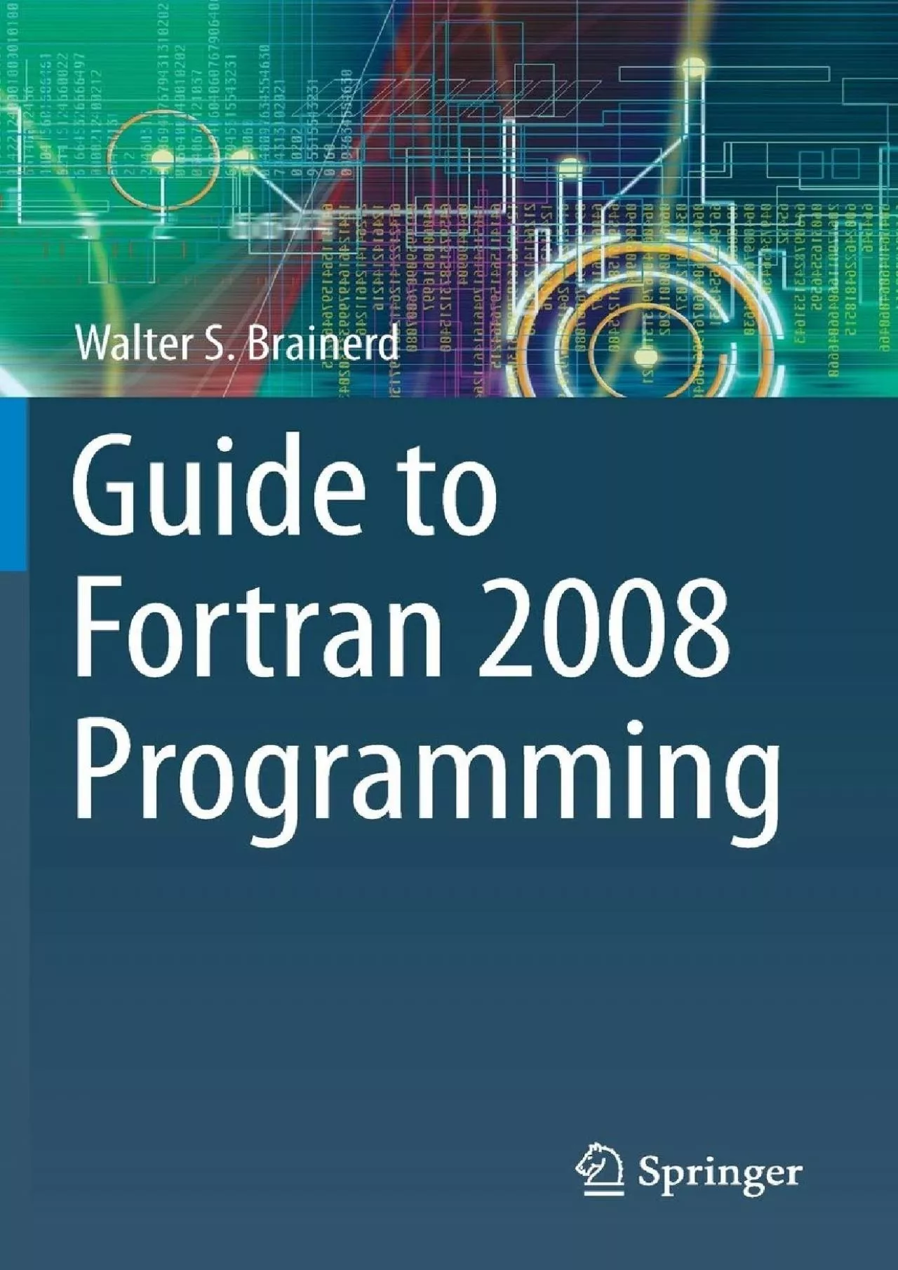 PDF-[READ]-Guide to Fortran 2008 Programming