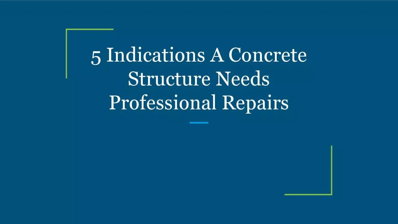 PDF-5 Indications A Concrete Structure Needs Professional Repairs