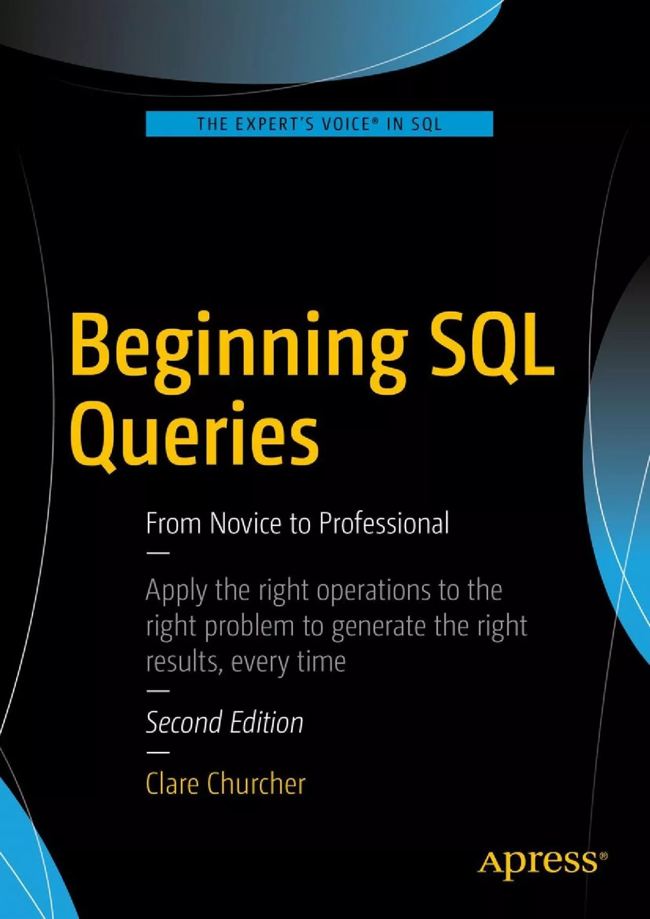 PDF-[BEST]-Beginning SQL Queries: From Novice to Professional