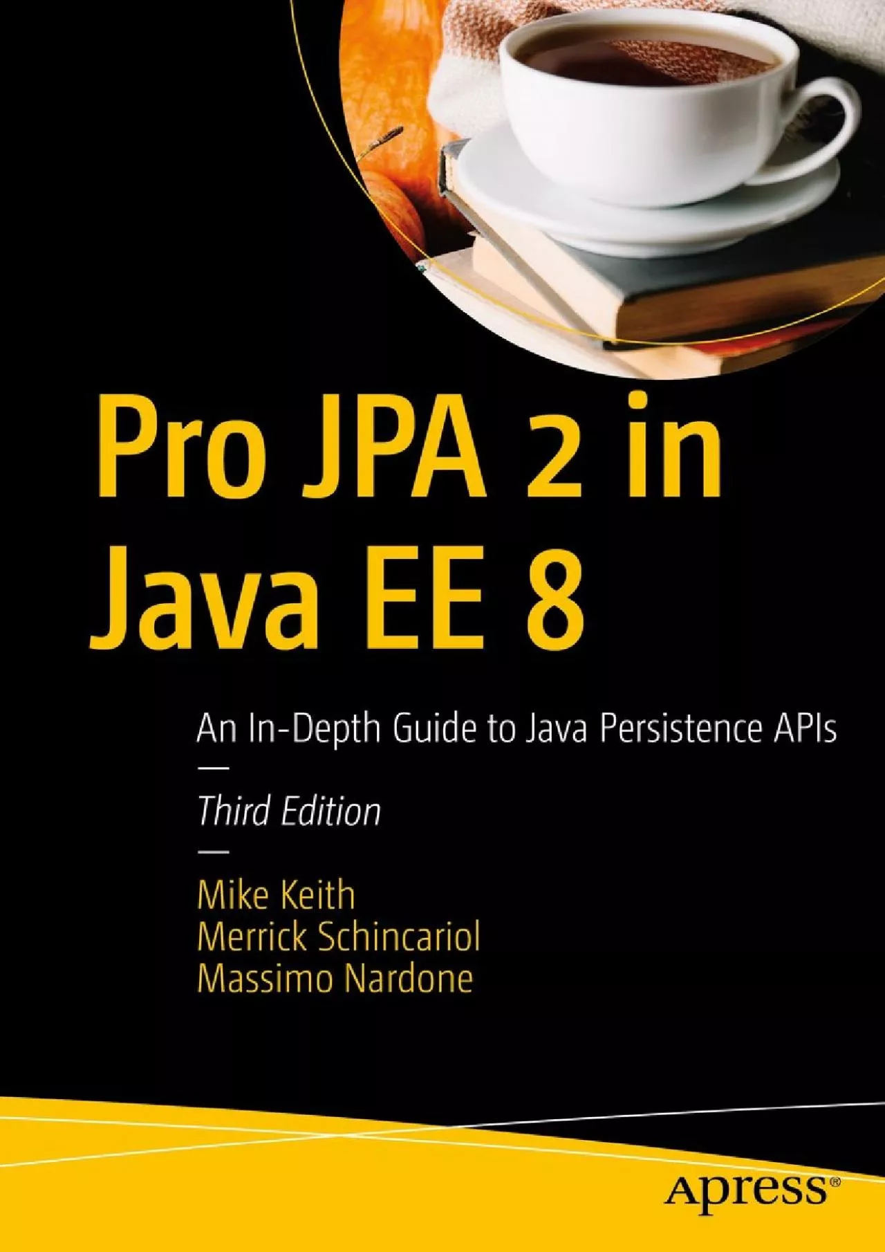 PDF-[READING BOOK]-Pro JPA 2 in Java EE 8: An In-Depth Guide to Java Persistence APIs