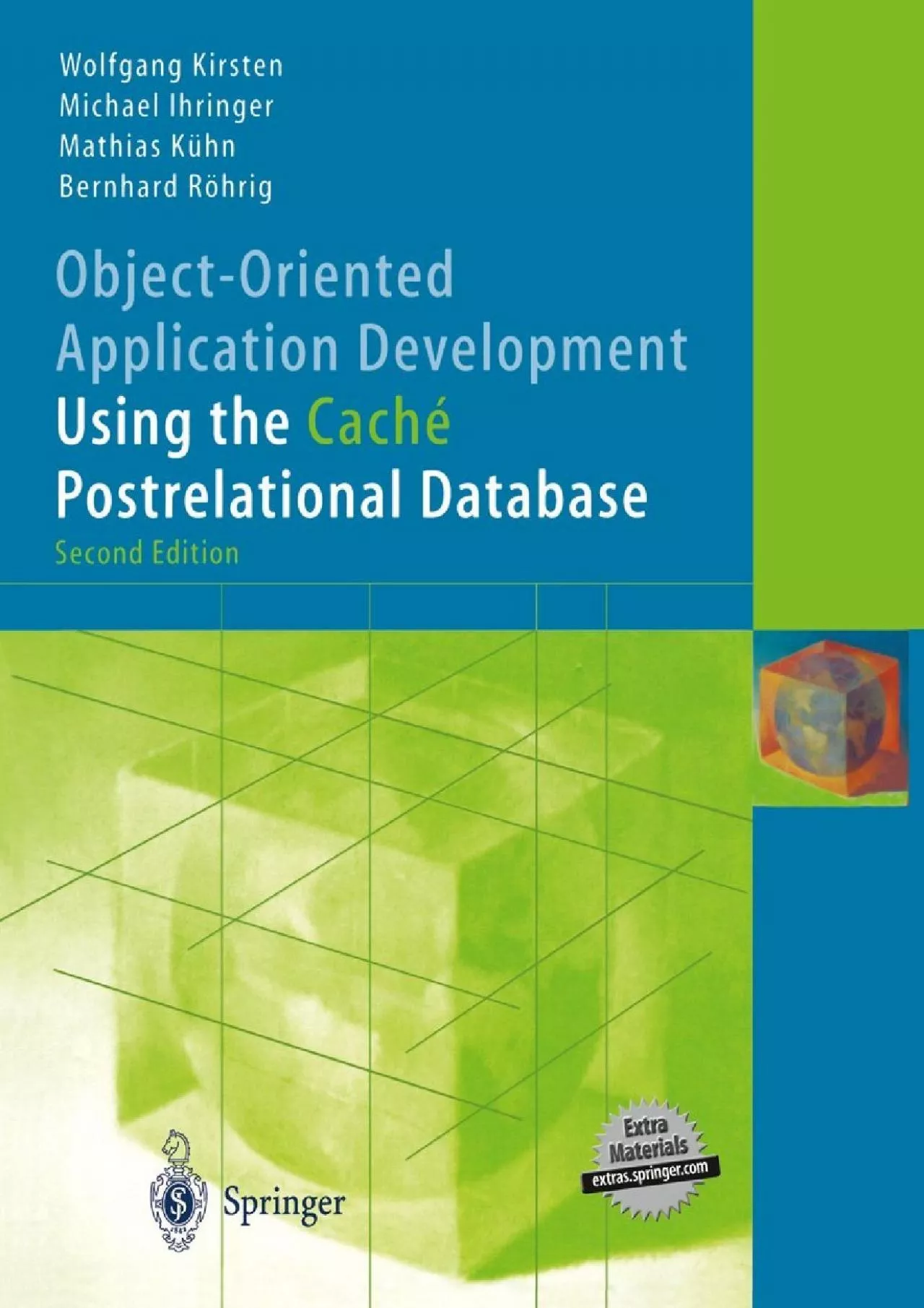 [FREE]-Object-Oriented Application Development Using the Caché Postrelational Database