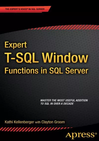 [DOWLOAD]-Expert T-SQL Window Functions in SQL Server