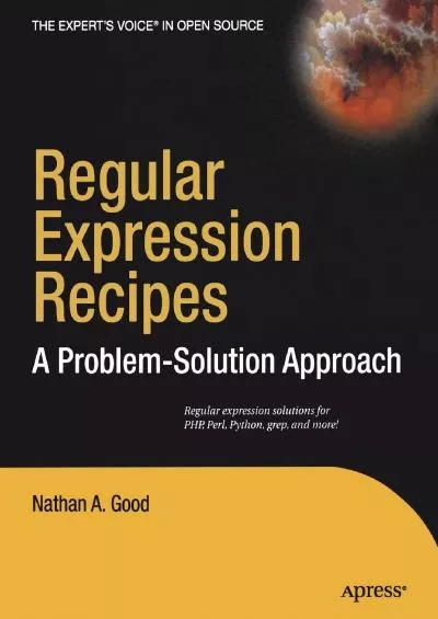 [eBOOK]-Regular Expression Recipes: A Problem-Solution Approach
