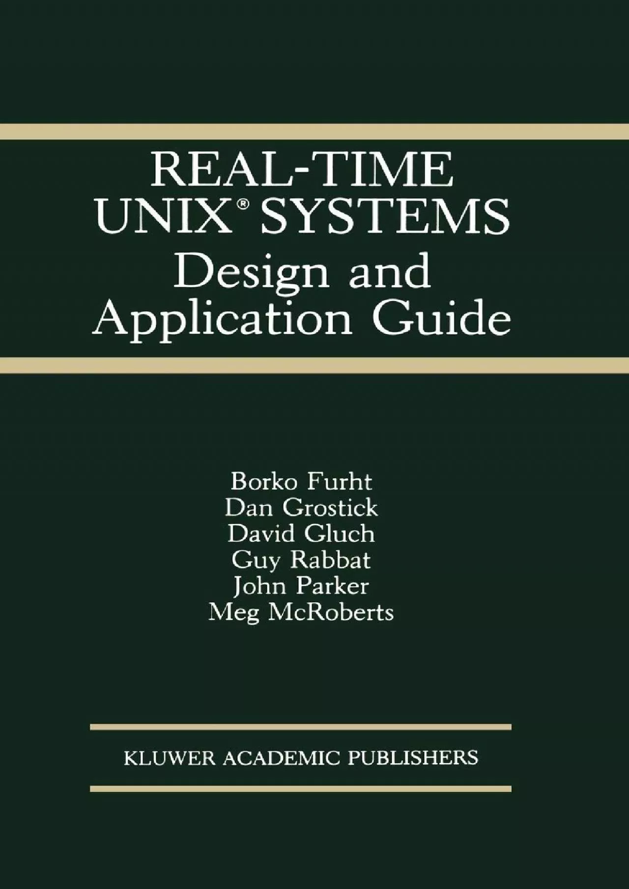 PDF-[DOWLOAD]-Real-Time UNIX® Systems: Design and Application Guide (The Springer International