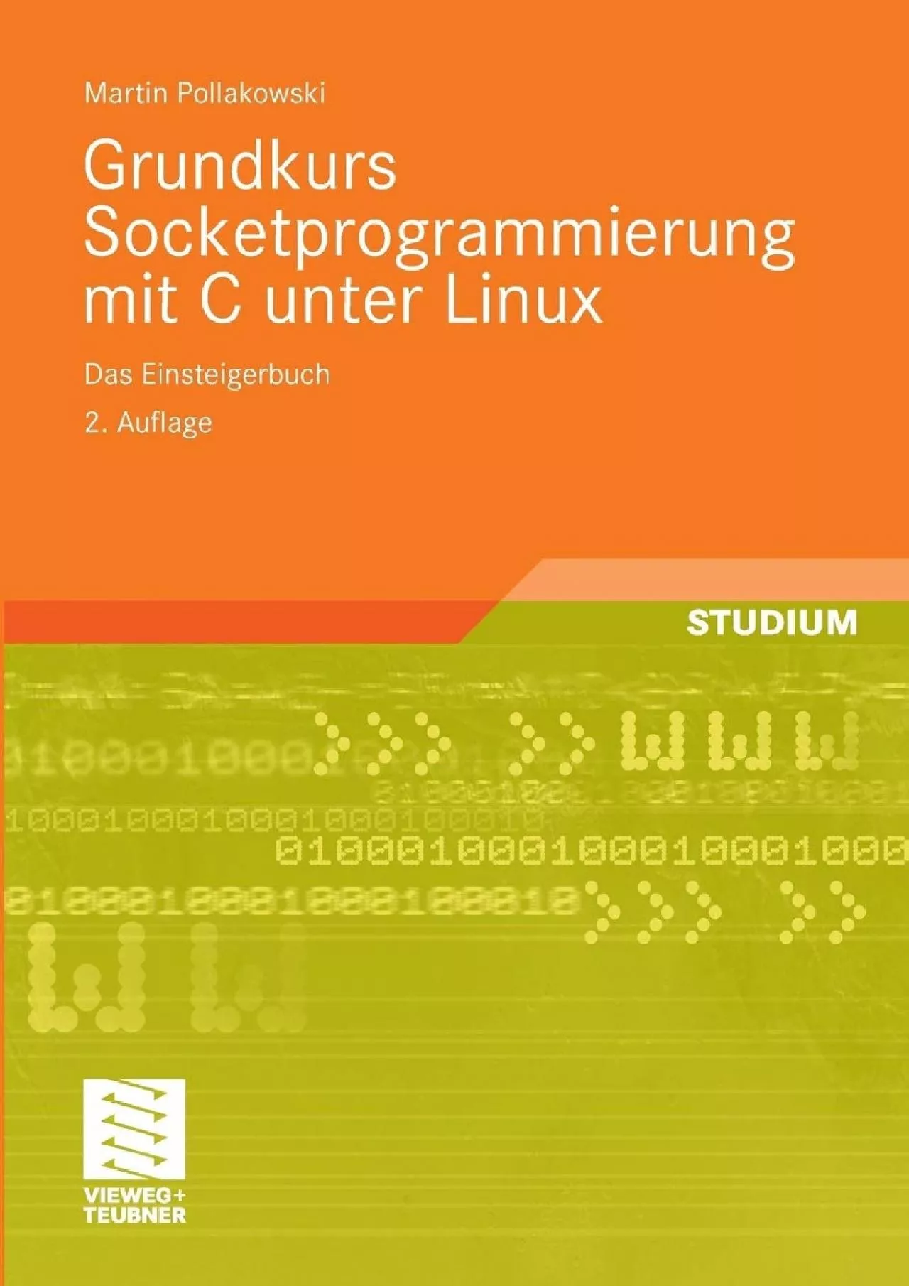 PDF-[READ]-Grundkurs Socketprogrammierung mit C unter Linux: Das Einsteigerbuch (German Edition)