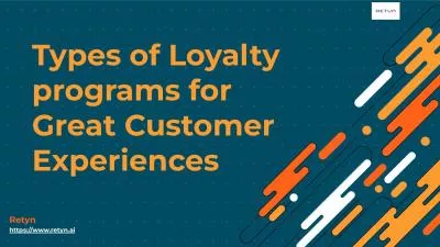 The Types of Loyalty Programs and How They Can Benefit Your Business