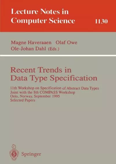 [BEST]-Recent Trends in Data Type Specification: 11th Workshop on Specification of Abstract