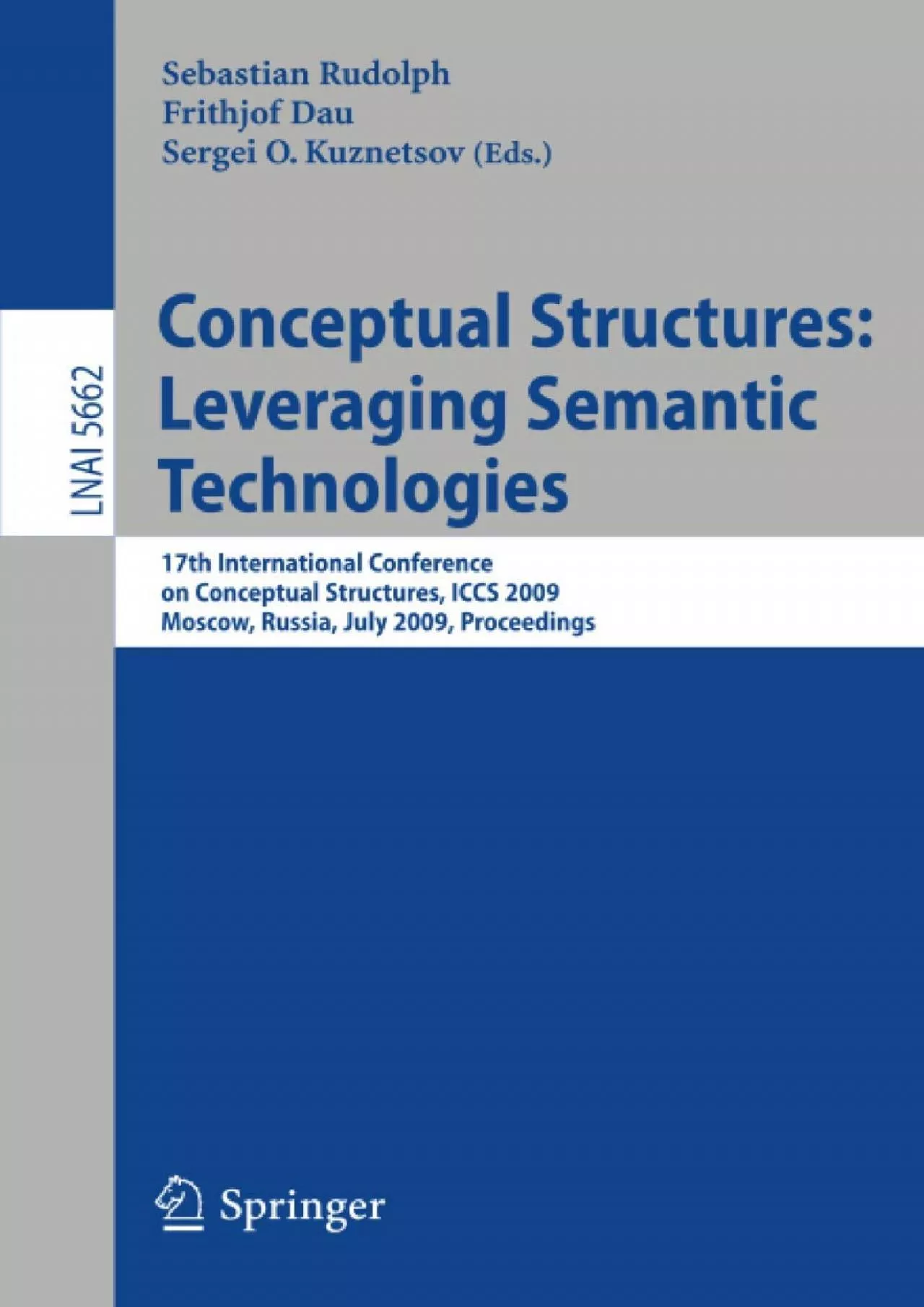 [READING BOOK]-Conceptual Structures: Leveraging Semantic Technologies: 17th International