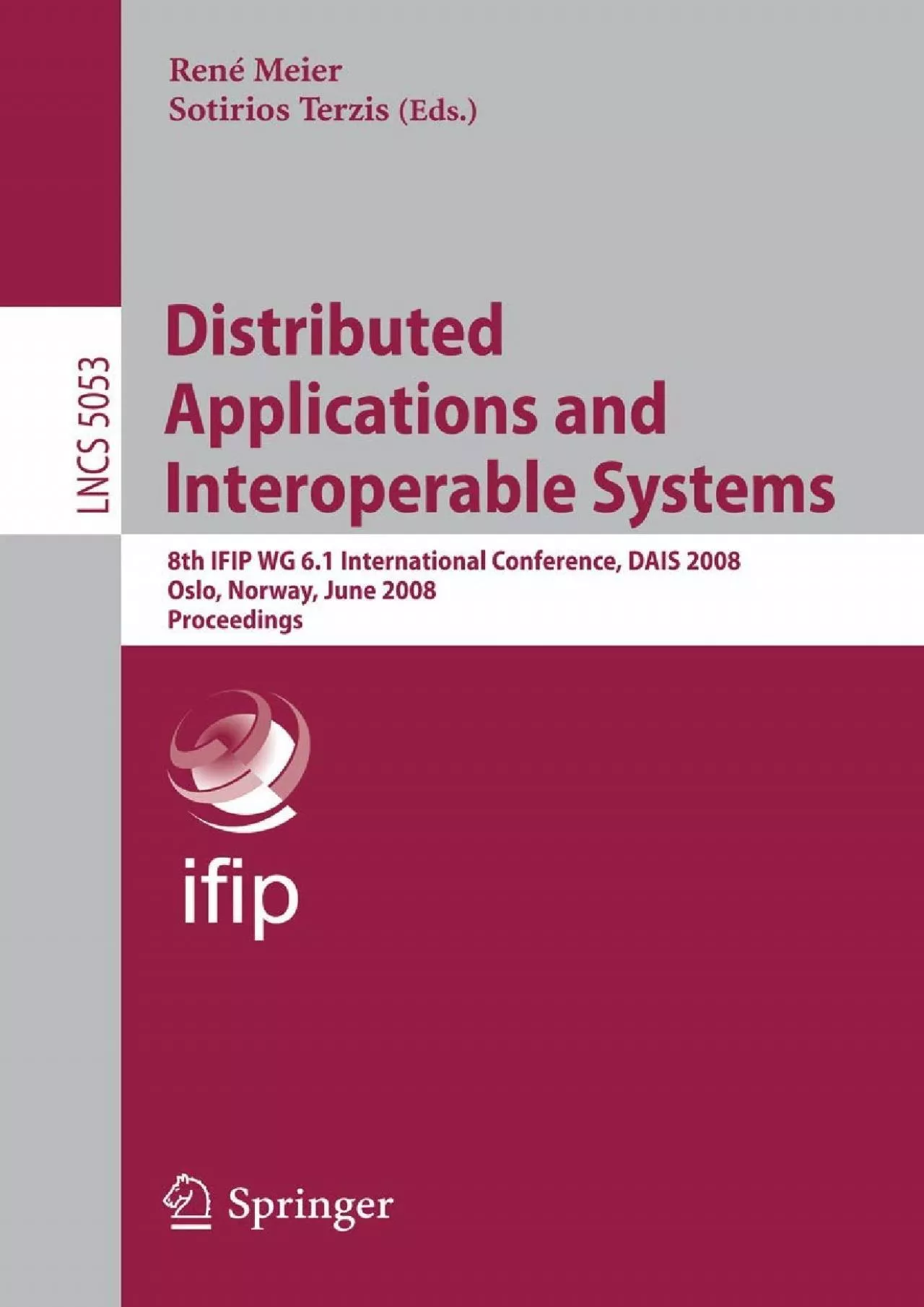 [READING BOOK]-Distributed Applications and Interoperable Systems: 8th IFIP WG 6.1 International