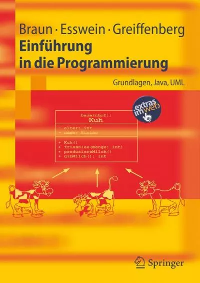 [PDF]-Einführung in die Programmierung: Grundlagen, Java, UML (Springer-Lehrbuch) (German