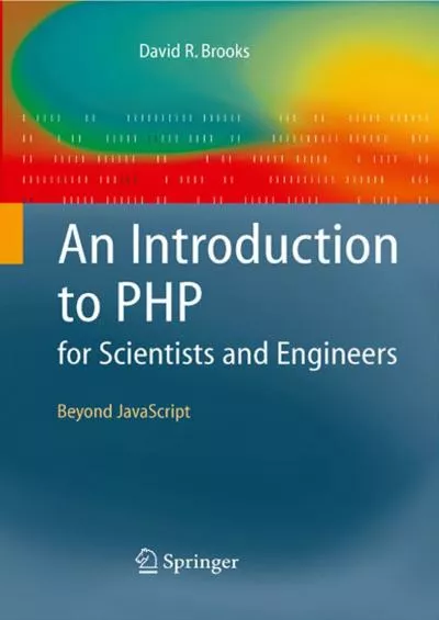 [READ]-An Introduction to PHP for Scientists and Engineers: Beyond JavaScript