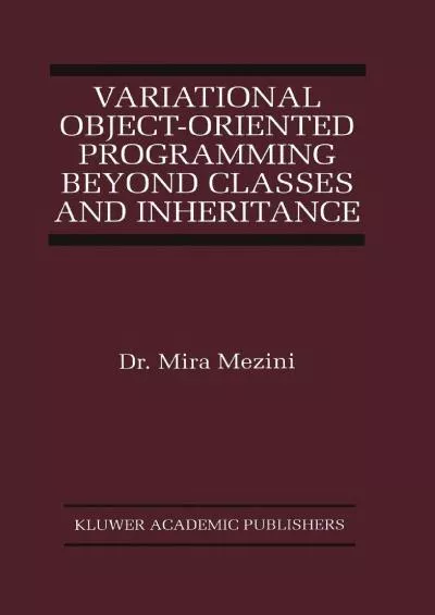 [BEST]-Variational Object-Oriented Programming Beyond Classes and Inheritance (The Springer