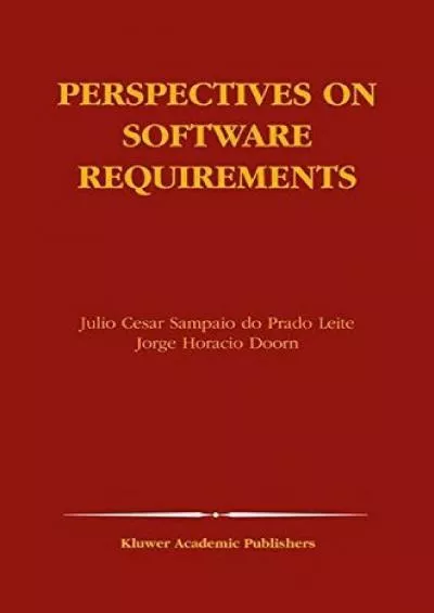 [PDF]-Perspectives on Software Requirements (The Springer International Series in Engineering