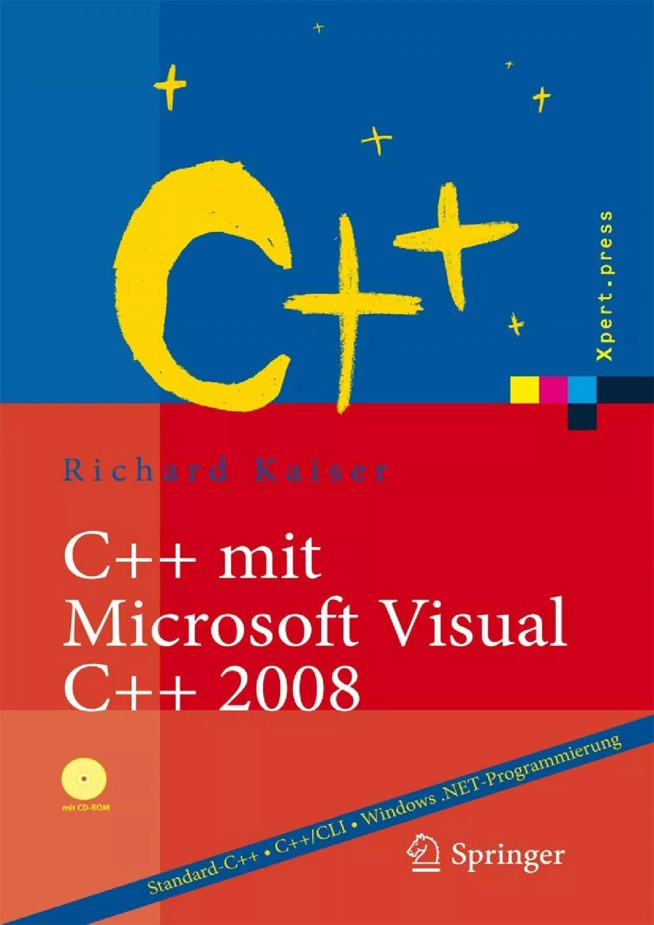 PDF-[eBOOK]-C++ mit Microsoft Visual C++ 2008: Einführung in Standard-C++, C++/CLI und die