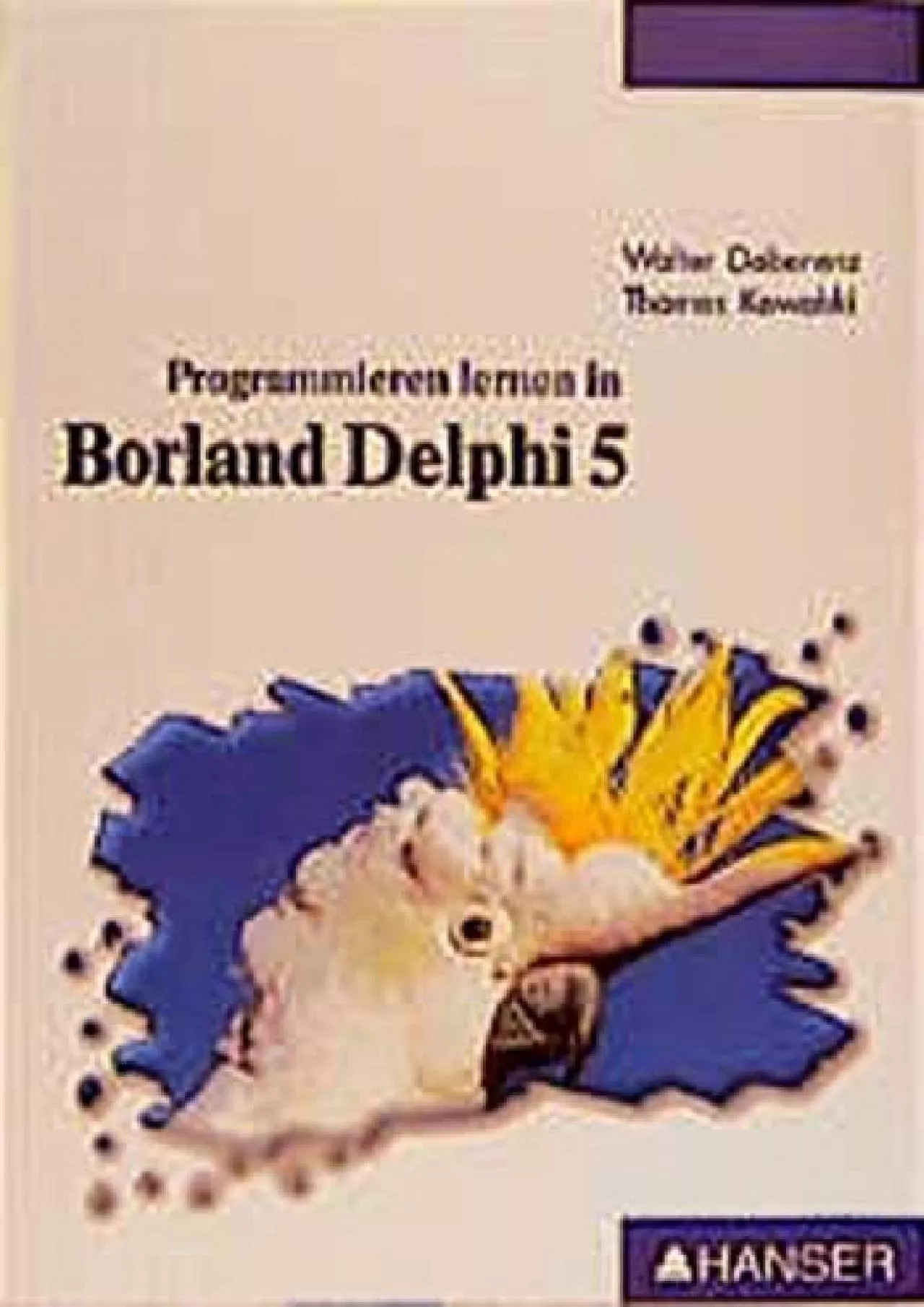 PDF-[eBOOK]-Programmieren lernen in Borland Delphi 5