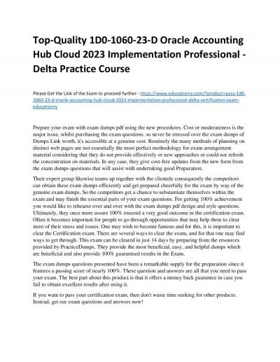 Top-Quality 1D0-1060-23-D Oracle Accounting Hub Cloud 2023 Implementation Professional