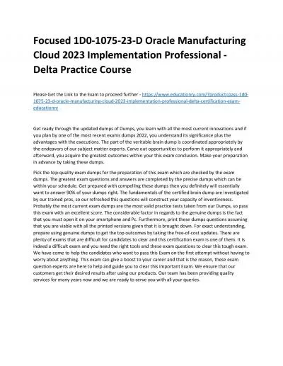 Focused 1D0-1075-23-D Oracle Manufacturing Cloud 2023 Implementation Professional - Delta Practice Course