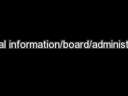 general information/board/administration