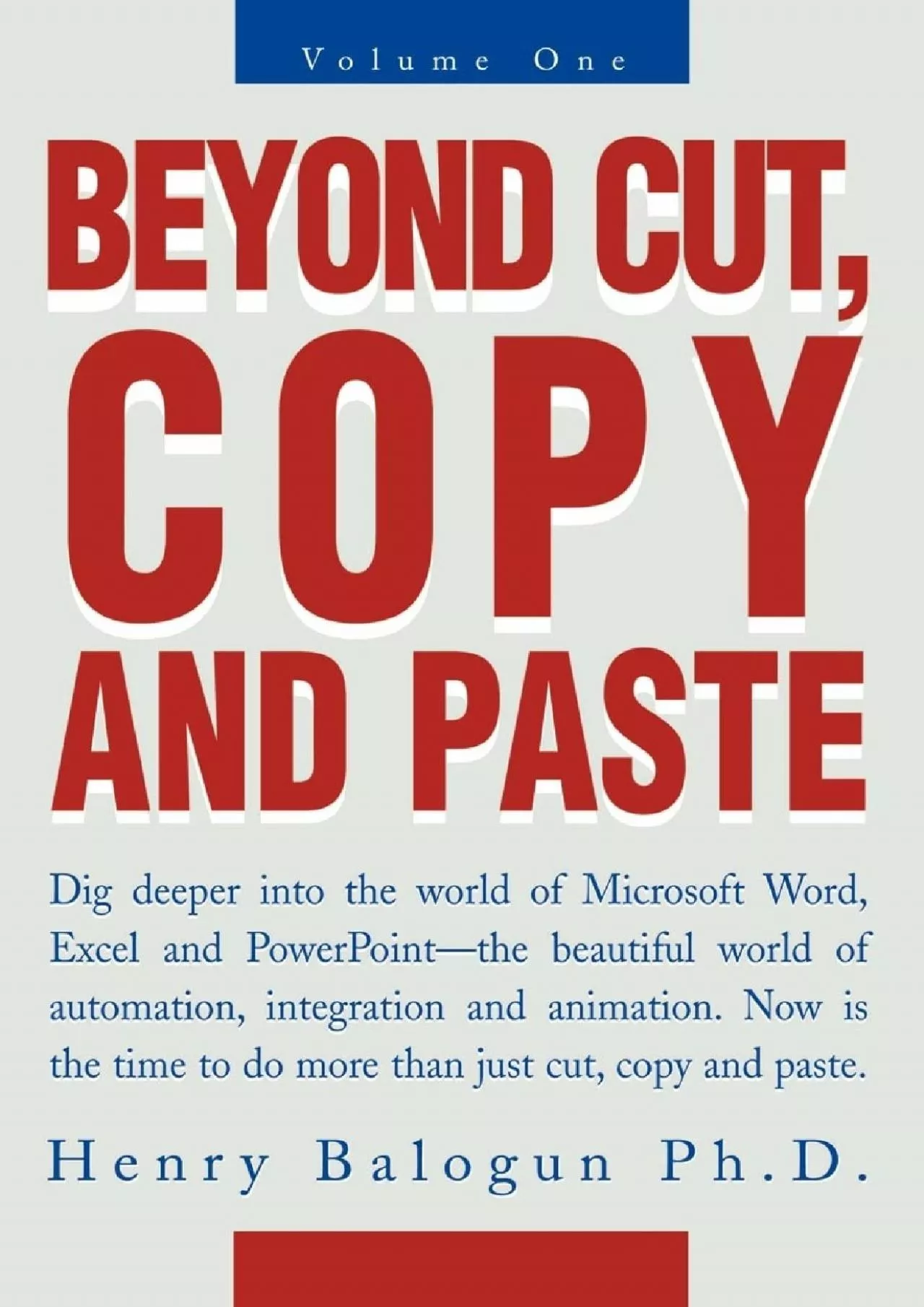 PDF-(EBOOK)-Beyond Cut, Copy and Paste: Dig deeper into the world of Microsoft Word, Excel