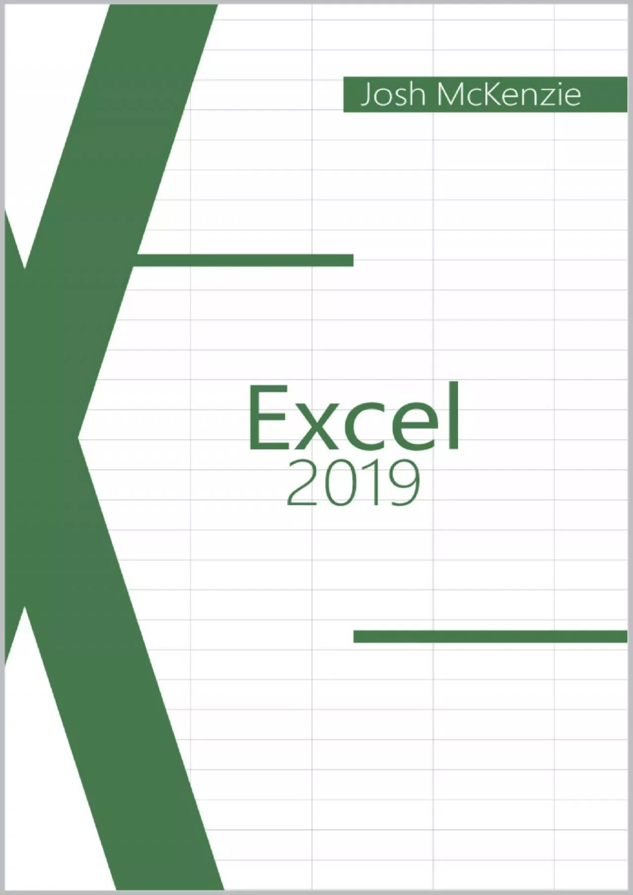 PDF-(BOOK)-Excel 2019: A Basic Guide for Beginners, the Real Bible to Learn Formulas, Methods