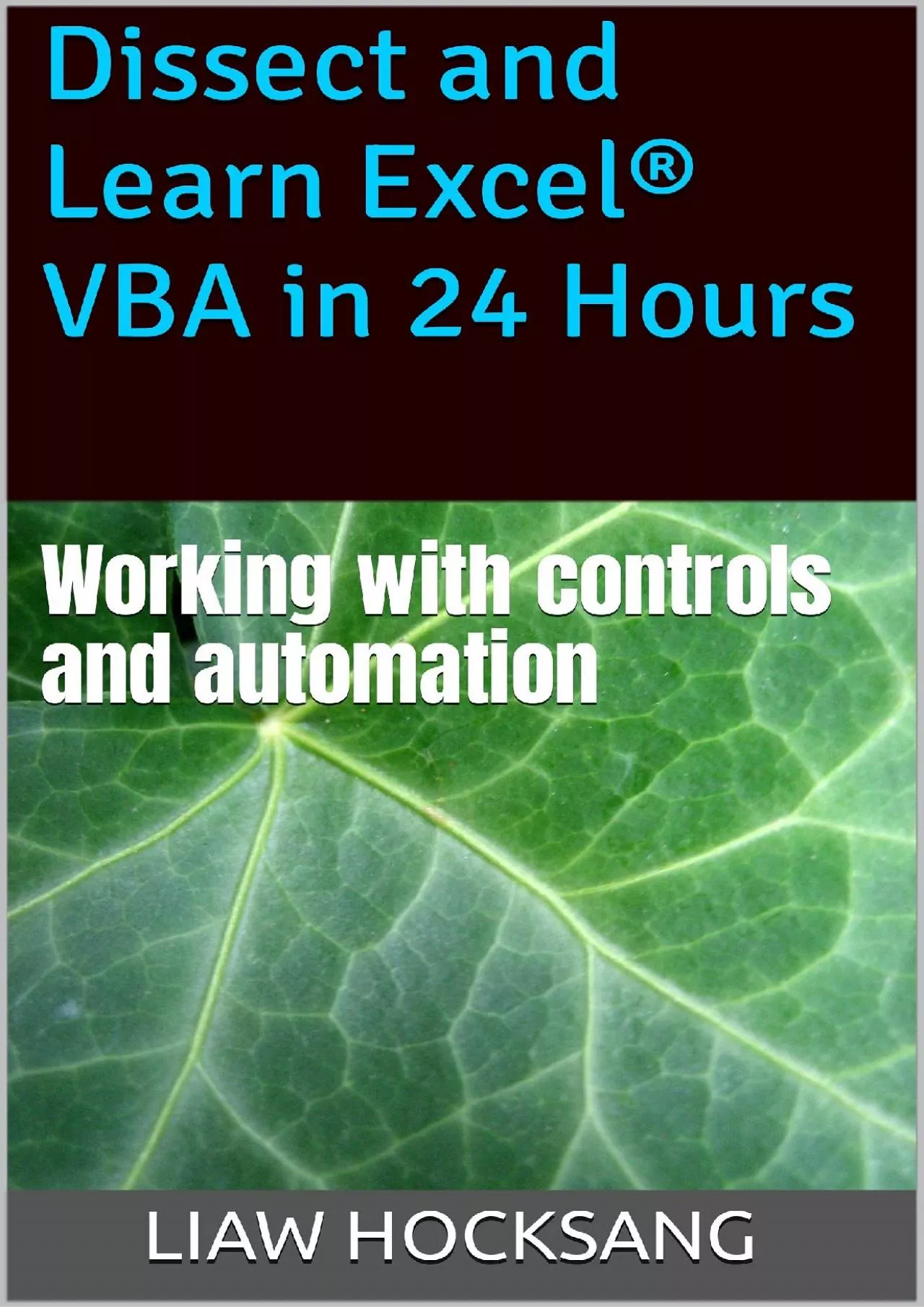 PDF-(BOOS)-Dissect and Learn Excel® VBA in 24 Hours: Working with controls and automation