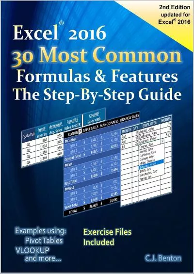 (DOWNLOAD)-Excel 2016 The 30 Most Common Formulas  Features - The Step-By-Step Guide