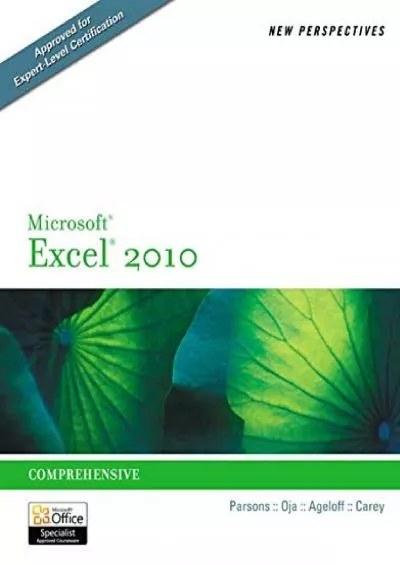 (BOOK)-New Perspectives on Microsoft Excel 2010: Comprehensive (New Perspectives Series: