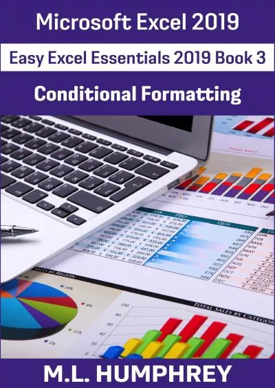 (DOWNLOAD)-Excel 2019 Conditional Formatting (Easy Excel Essentials 2019)