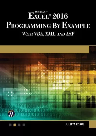 (BOOK)-EXCEL 2016 Programming By Example: with VBA, XML, and ASP