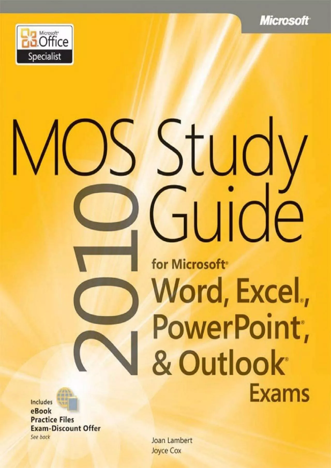(BOOS)-MOS 2010 Study Guide for Microsoft Word, Excel, PowerPoint, and Outlook Exams (MOS