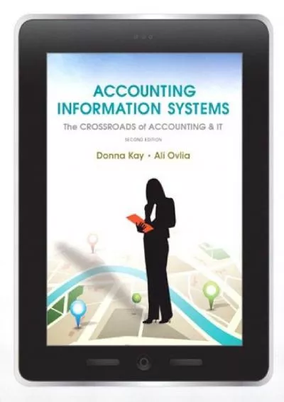 (BOOS)-Accounting Information Systems: The Crossroads of Accounting  IT (2-downloads)