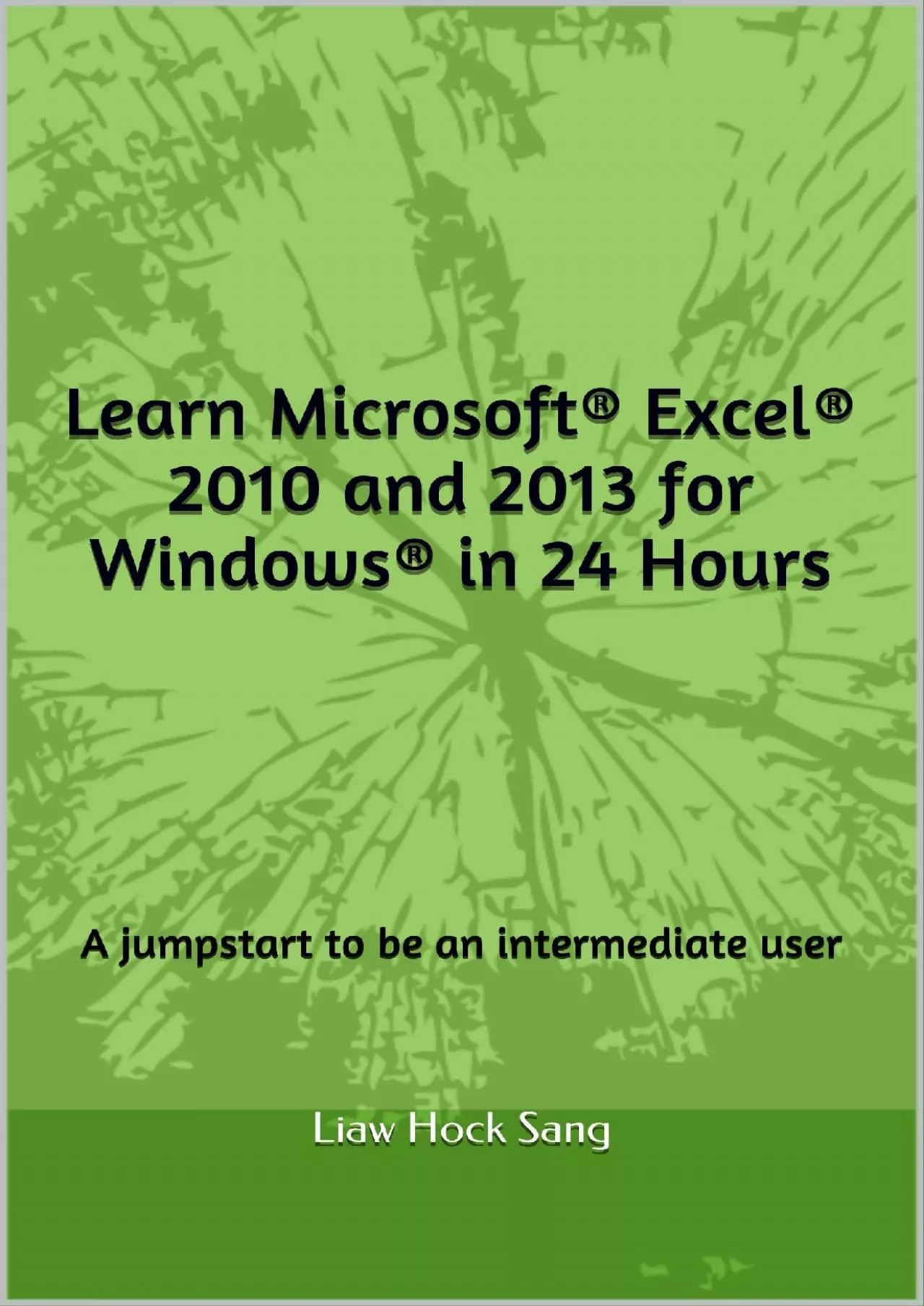 PDF-(BOOK)-Learn Microsoft® Excel® 2010 and 2013 for Windows® in 24 Hours: A jumpstart