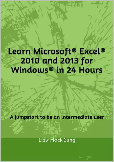 (BOOK)-Learn Microsoft® Excel® 2010 and 2013 for Windows® in 24 Hours: A jumpstart to be an intermediate user