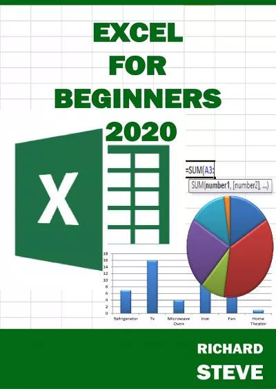 (BOOS)-EXCEL FOR BEGINNERS 2020: Beginners\' Guide To Excel || This Book Will Guide You In Your Journey Through Excel ???