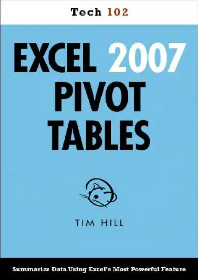 (BOOS)-Excel 2007 Pivot Tables (Tech 102)