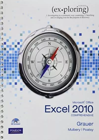 (READ)-Exploring Microsoft Office Excel 2010: Comprehensive
