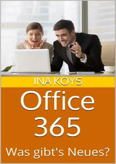 (BOOS)-Office 365: Was gibt\'s Neues? (Kurz  Knackig 26) (German Edition)