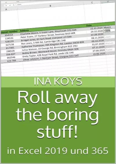 (BOOK)-Roll away the boring stuff: in Excel 2019 und 365 (Short  Spicy)