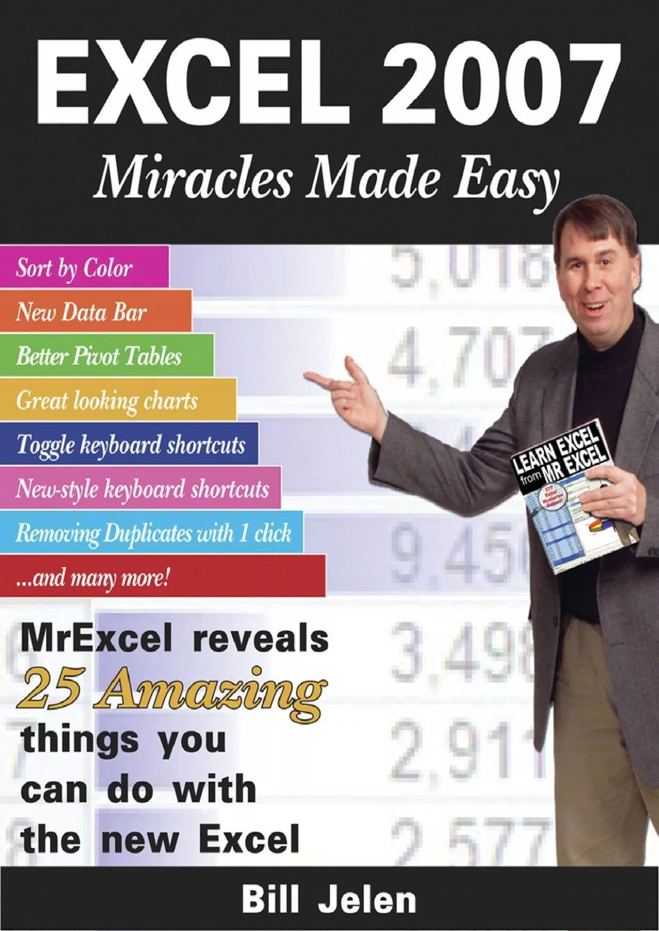 PDF-(BOOK)-Excel 2007 Miracles Made Easy: Mr. Excel Reveals 25 Amazing Things You Can Do with