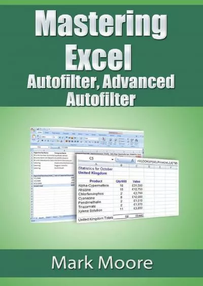 (BOOK)-Mastering Excel: Autofilter, Advanced Autofilter