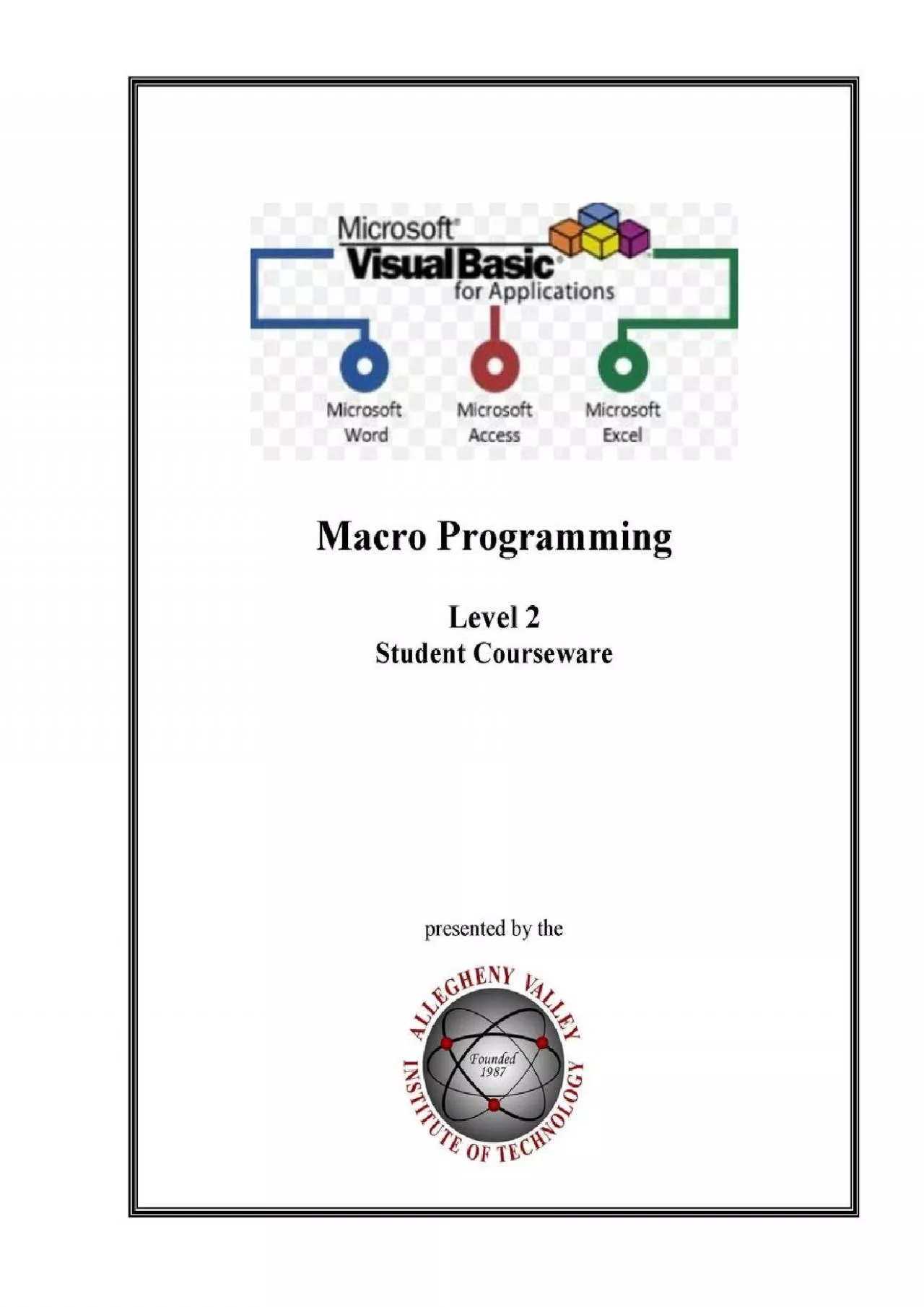 (DOWNLOAD)-Visual Basic for Applications (VBA) Level 2: Macro Programming Student Courseware