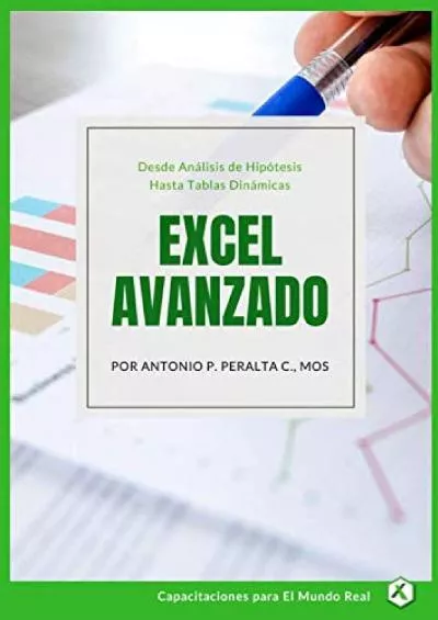 (DOWNLOAD)-EXCEL AVANZADO: Desde Analisis de Hipotesis Hasta Tablas Dinamicas (Spanish Edition)