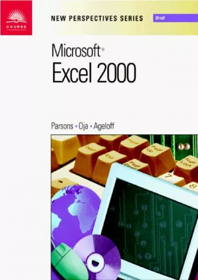 (DOWNLOAD)-New Perspectives on Microsoft Excel 2000 - Brief