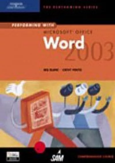 (BOOS)-Performing with Microsoft Office Word 2003: Comprehensive Course (Performing Series)