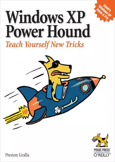 (READ)-Windows XP Power Hound: Teach Yourself New Tricks