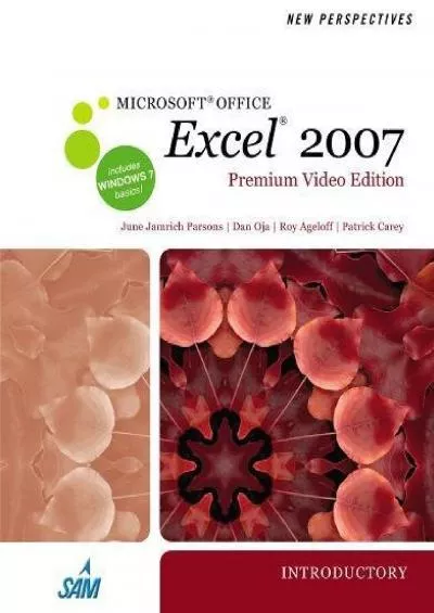 (BOOS)-New Perspectives on Microsoft Office Excel 2007, Introductory, Premium Video Edition (Available Titles Skills Assessment Manager (SAM) - Office 2007)