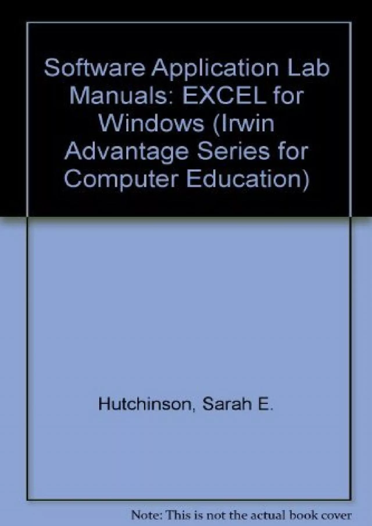 (BOOS)-Excel 3.0 for Windows (The Irwin Advantage Series for Computer Education)