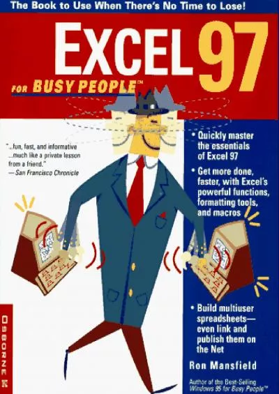 (DOWNLOAD)-Excel 97 for Busy People: The Book to Use When There\'s No Time to Lose