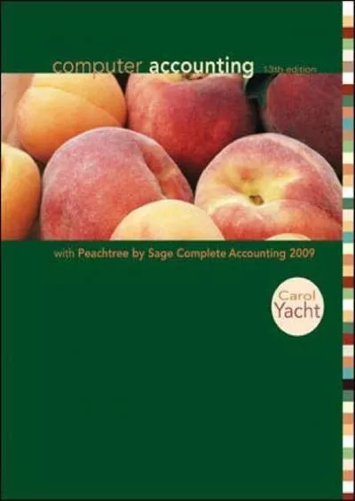 (DOWNLOAD)-Computer Accounting with Peachtree Complete 2009, Release 16.0