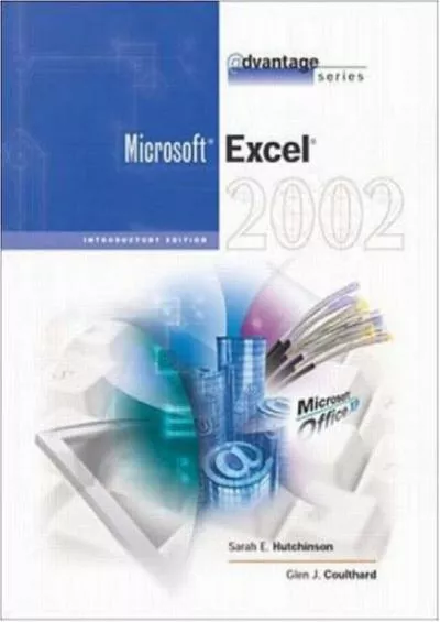 (DOWNLOAD)-The Advantage Series: Excel 2002- Introductory